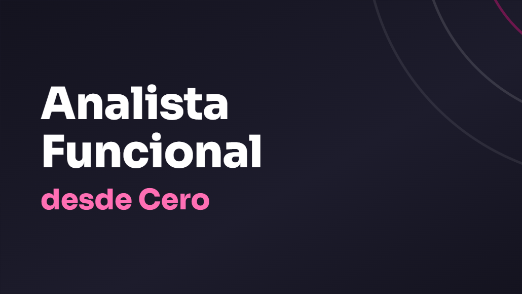 Analista Funcional desde Cero